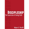 Discipleship: The Expressing of Saving Faith