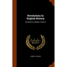 Revolutions In English History: Revolutions In Religion, Volume 2