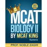 MCAT Biology II by MCAT KING: Systems Biology