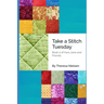 Take a Stitch Tuesday