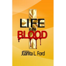 Life in the Blood
