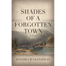 Shades of a Forgotten Town