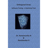Orthogonal Array: A Guide Book for Beginners - Demystifying Software Testing