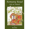 Romany Road - Life on Wheels
