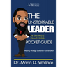The Unstoppable Leader: 25 Strategic Frameworks