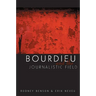 Bourdieu and the Journalistic Field