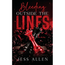Bleeding Outside the Lines