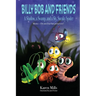 Billy Bob and Friends