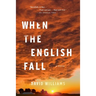 When the English Fall