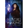 Magic Waking