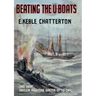 Beating the U-Boats 1917-18