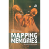 Mapping Memories