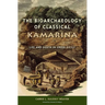 The Bioarchaeology of Classical Kamarina: Life and Death in Greek Sicily