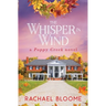 The Whisper in Wind: A Poppy Creek Novel