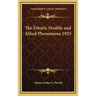 The Etheric Double and Allied Phenomena 1925