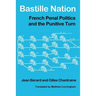 Bastille Nation: French Penal Politics and the Punitive Turn