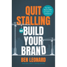 Quit Stalling and Build Your Brand: You Don't Need an MBA to Crush It in Ecommerce