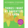 Things I Want My Daughters To Know