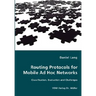 Routing Protocols for Mobile Ad Hoc Networks - Classification, Evaluation and Challenges