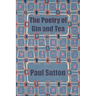 The Poetry of Gin and Tea