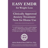 Easy Emdr for Weight Loss: The World's No. 1 Clinically Approved Anxiety Treatment to Resolve Emotional Eating & Associated Eating Disorders Now