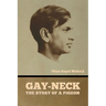 Gay-Neck: The Story of a Pigeon
