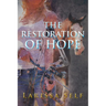 The Restoration of Hope
