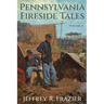 Pennsylvania Fireside Tales Volume 8
