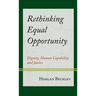 Rethinking Equal Opportunity: Dignity, Human Capability, and Justice