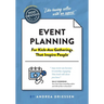 The Non-Obvious Guide to Event Planning 2nd Edition: (For Kick-Ass Gatherings That Inspire People)