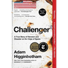 Challenger: A True Story of Heroism and Disaster on the Edge of Space
