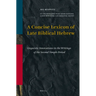A Concise Lexicon of Late Biblical Hebrew: Linguistic Innovations in the Writings of the Second Temple Period