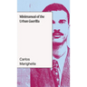 Minimanual of the Urban Guerrilla