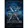 Deceit and Darkness