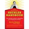 The Official Heckler Handbook: The Ultimate Guide to Offending and Irritating the Enemy