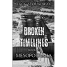 Broken Timelines Book 2 - Mesopotamia