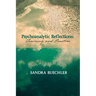 Psychoanalytic Reflections: Training and Practice
