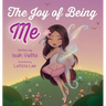 The Joy of Being Me