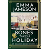 Bones Takes A Holiday