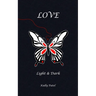 Love: Light and Dark