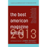 The Best American Magazine Writing 2013