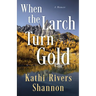 When the Larch Turn Gold