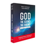 God, the Science, the Evidence