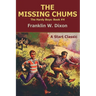 The Missing Chums: The Hardy Boys: Book #4