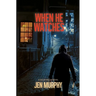 When He Watches: A Hallie Miller Novel