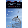 Forgiveness: The Freedom to Let Go