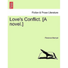 Love's Conflict. [A Novel.]