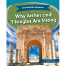 Why Arches and Triangles Are Strong