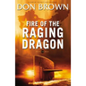 The Fire of the Raging Dragon