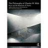 The Philosophy of Charles W. Mills: Race and the Relations of Power
